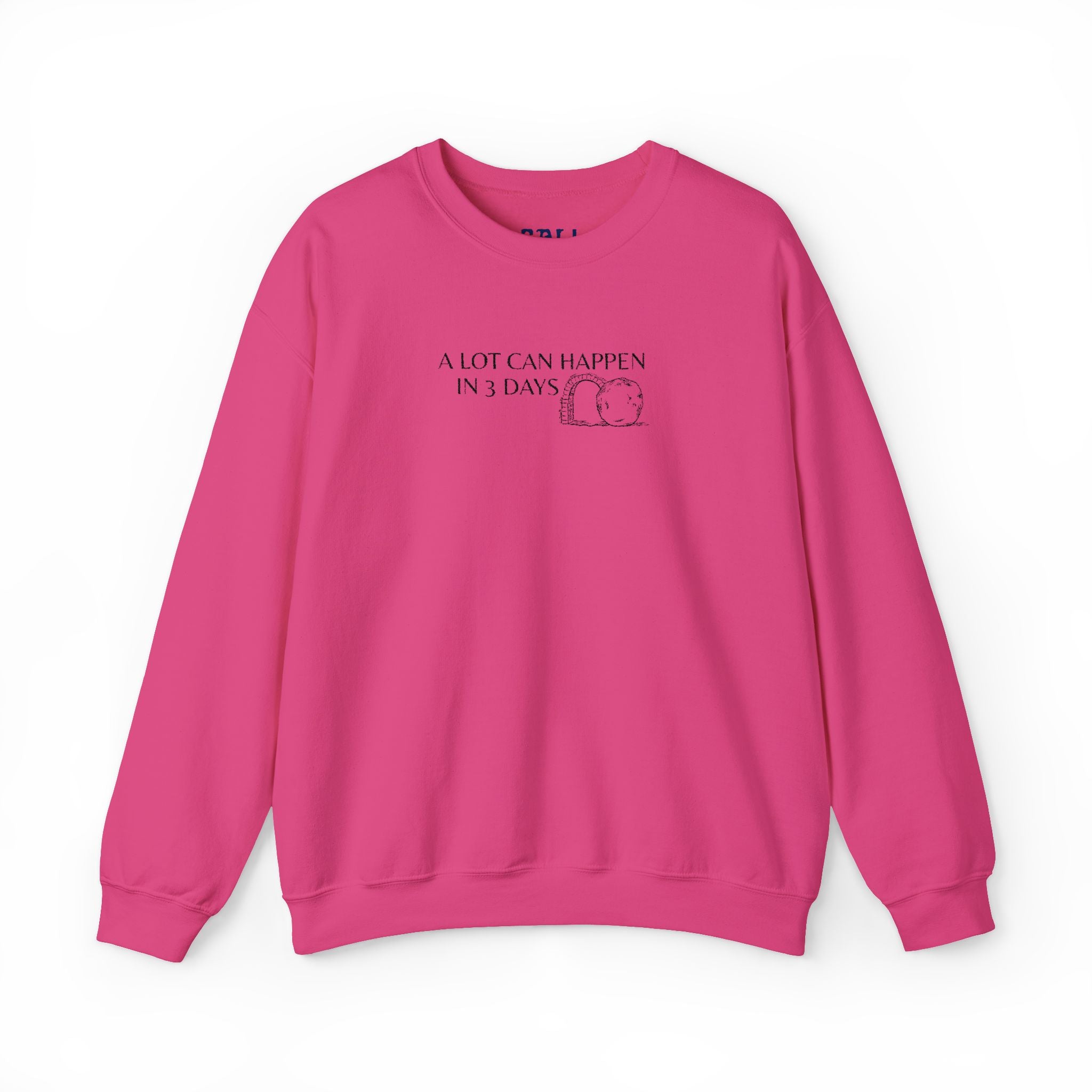 "A lot can happen in 3 days" Embroidered Unisex Crewneck Sweatshirt