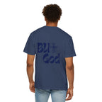 "But God" Unisex T-Shirt
