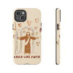 Childlike Faith - Phone Case
