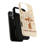 Childlike Faith - Phone Case