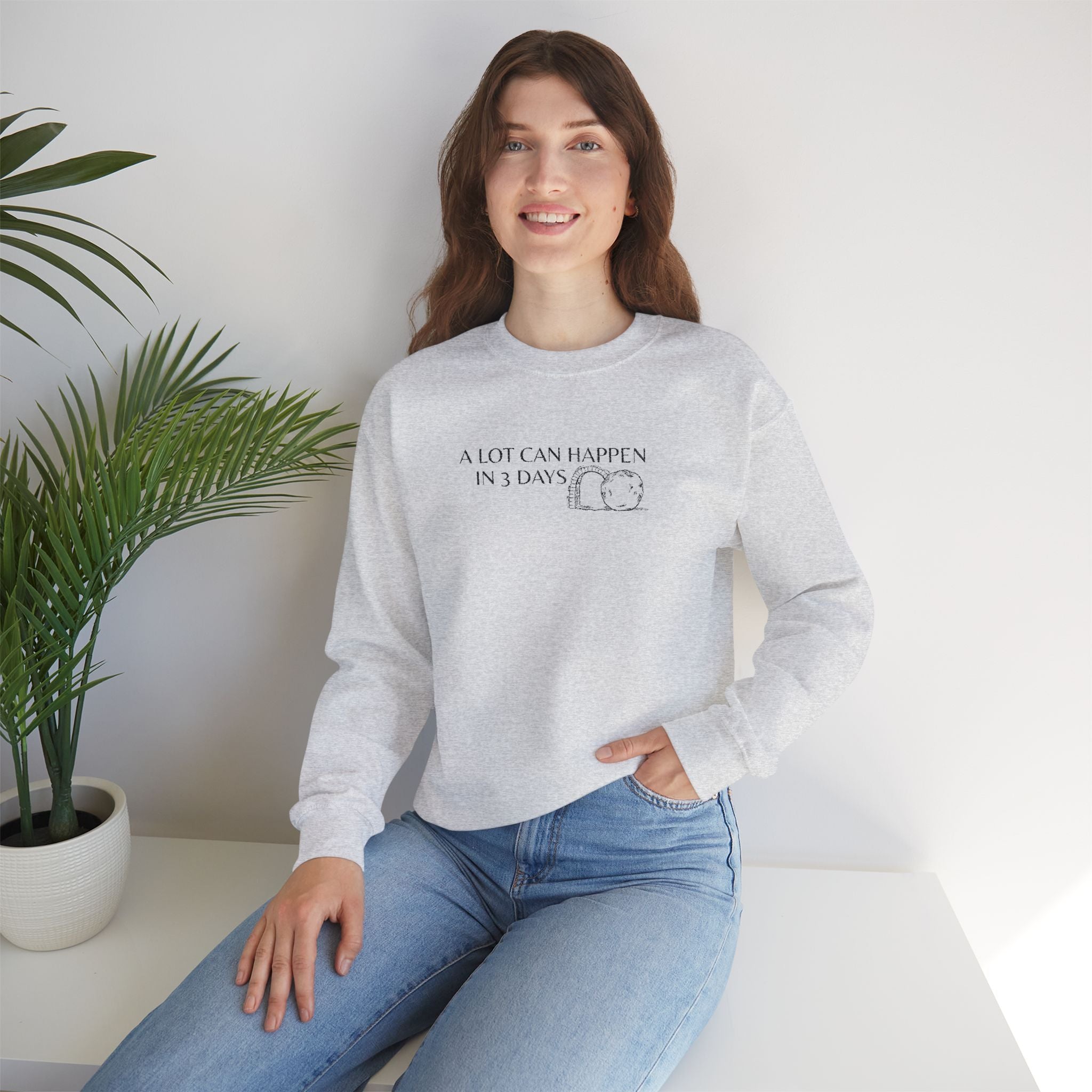"A lot can happen in 3 days" Embroidered Unisex Crewneck Sweatshirt
