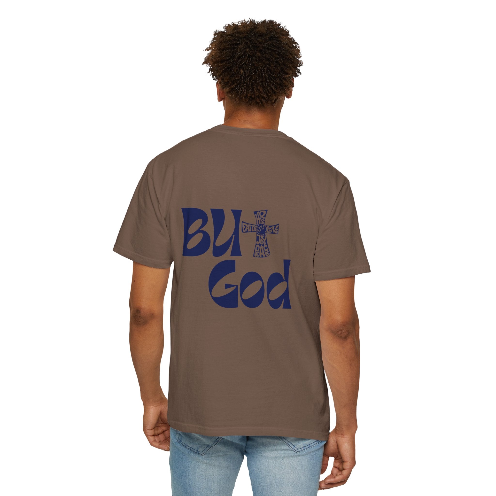 "But God" Unisex T-Shirt