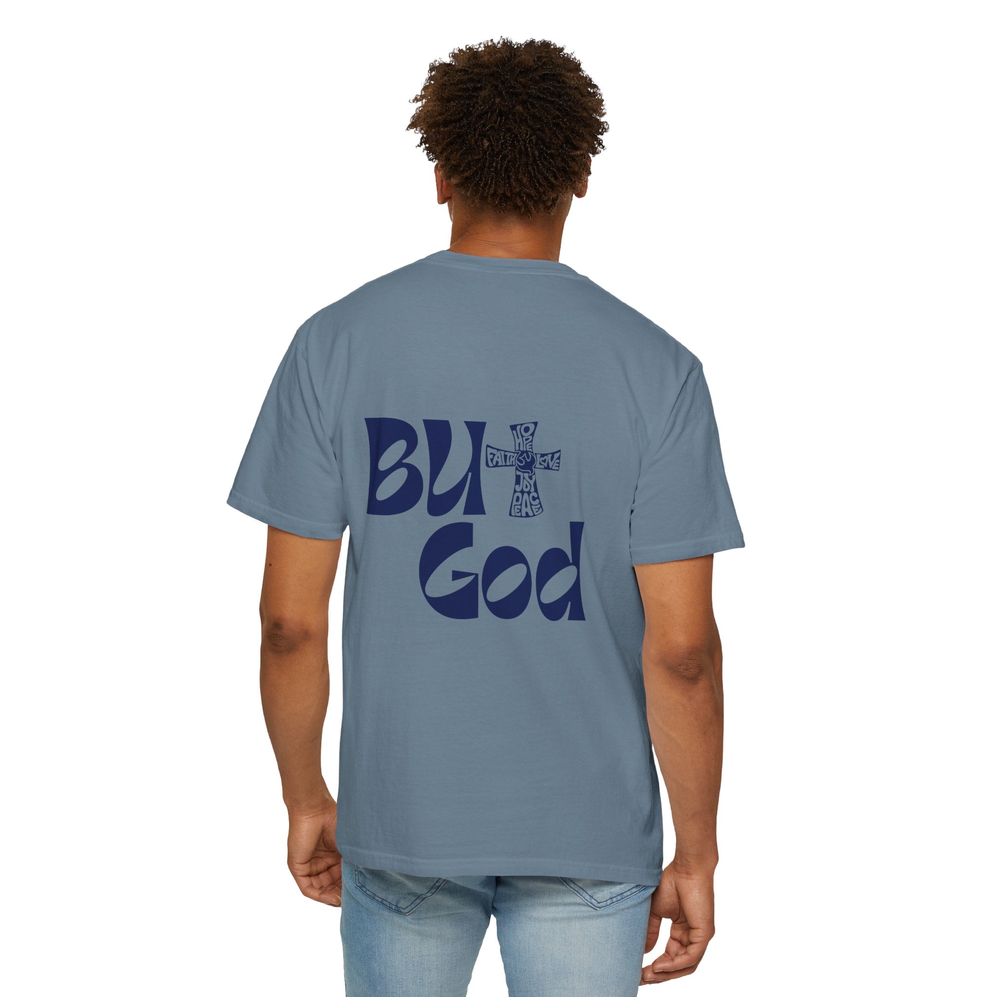 "But God" Unisex T-Shirt