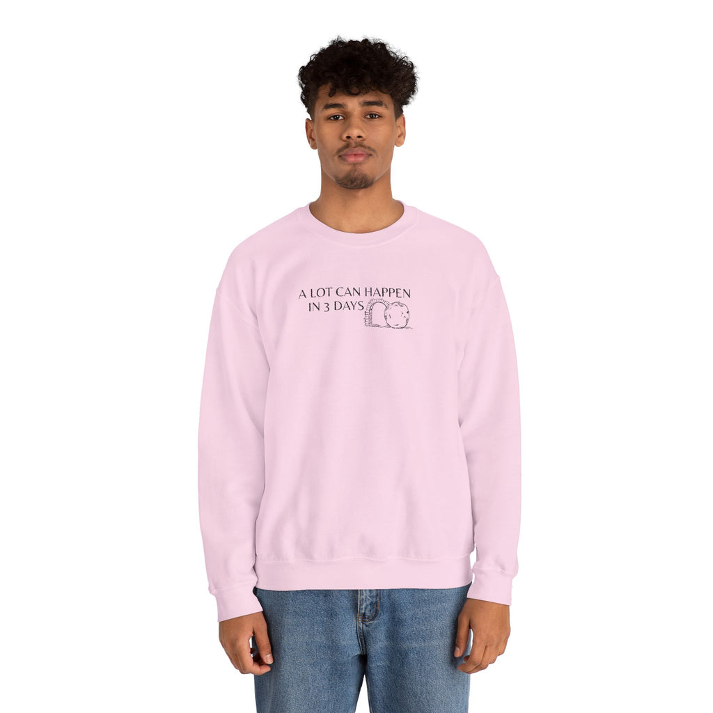 "A lot can happen in 3 days" Embroidered Unisex Crewneck Sweatshirt